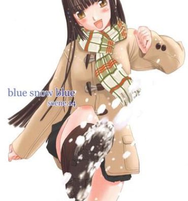 Special Locations blue snow blue scene.14- In white hentai Rough