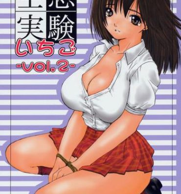 Macho Kuusou Zikken Ichigo Vol.2- Ichigo 100 hentai And