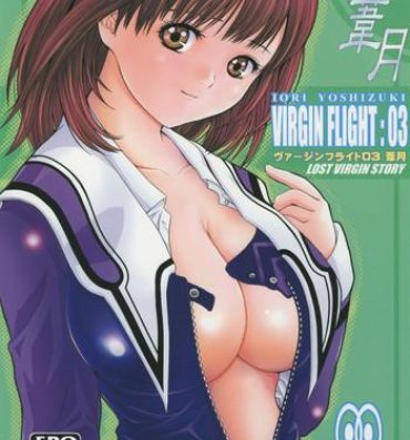 Interracial Sex Virgin Flight:03 Yoshizuki- Is hentai Hot Teen