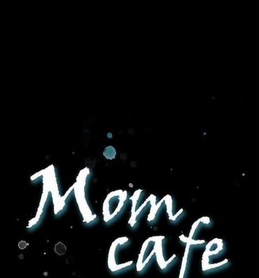 First Time Mom cafe 1-72 Trap