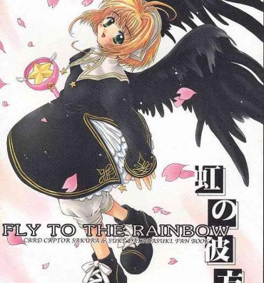 Thylinh Niji No Kanata – Fly to the Rainbow- Cardcaptor sakura hentai Ametuer Porn