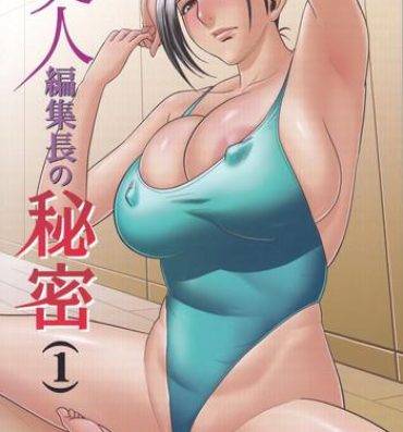 Perfect Ass [Madam Project (Tatsunami Youtoku)] Bijin Henshuu-chou no Himitsu (1) | Beautiful Editor-in-Chief's Secret (1) [English] [Forbiddenfetish77] [Decensored] Anal Sex