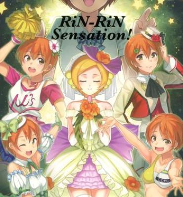 Fantasy RiN-RiN Sensation!- Love live hentai Teenies