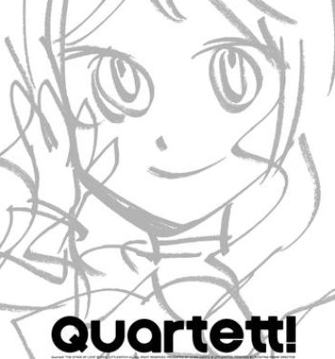 Groupfuck 無料配布本 Quartett! tone- Quartett hentai Fetiche