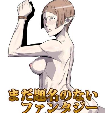 Dick Sucking Porn Mada Daimei no Nai Fantasy – Jimi na Elf to Minarai no Senshi III- Original hentai Bush