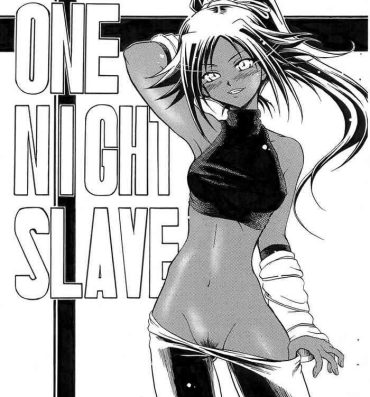 Rough Fucking ONE NIGHT SLAVE- Bleach hentai Making Love Porn
