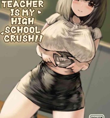 No Condom My Teacher is my High school crush!! Seduction Porn