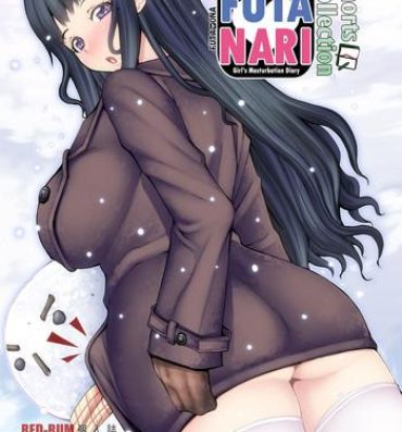 Bang FutaOna Tanpenshuu | A Certain Futanari Girl's Masturbation Diary Shorts Collection- Original hentai Shemale Sex