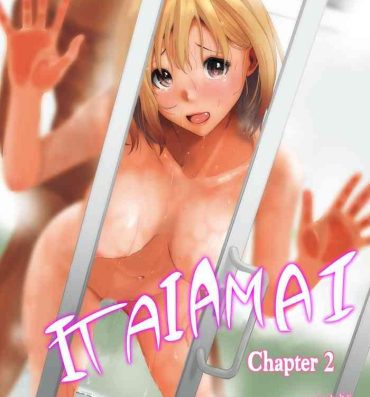 Fucking Itaiamai – Chapter 2 Hot Blow Jobs