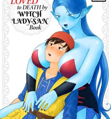 Hood [Nezumichiru] Witch Lady-san ni Sinuhodo Aisareru Hon | LOVED to DEATH by WITCH LADY-SAN Book (+OMAKE) (Dragon Quest VIII) [EHCOVE] [English]- Dragon quest viii hentai Kissing