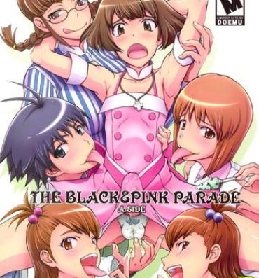 For THE BLACK & PINK PARADE A-SIDE- The idolmaster hentai Porno 18