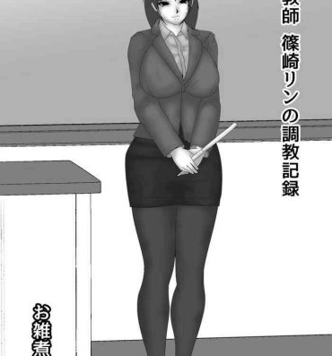 Pantyhose Onna Kyoushi Shinozaki Rin no Choukyou Kiroku- Original hentai Natural Tits