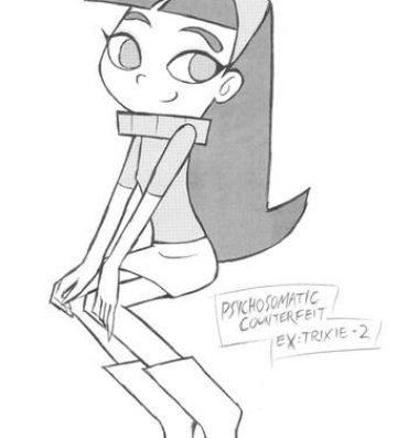 Alone Psychosomatic Counterfeit Ex: Trixie 2- The fairly oddparents hentai Rabo