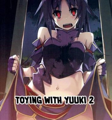 Submissive Yuuki Ijiri 2 | Toying with Yuuki 2- Sword art online hentai Licking