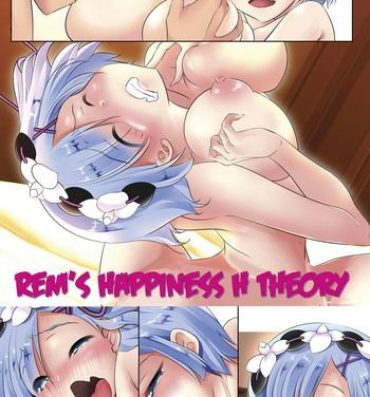 Free Amatuer Rem no Koufuku H Ron | Rem's Happiness H Theory- Re zero kara hajimeru isekai seikatsu hentai Chupada